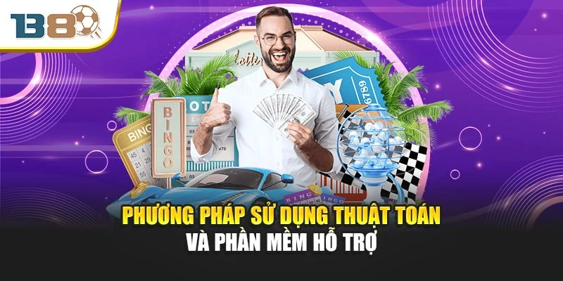 Dàn Đề 10 Số – Bí Quyết Chọn Số Thông Minh Cùng B8 2 Phương pháp sử dụng thuật toán và phần mềm hỗ trợ