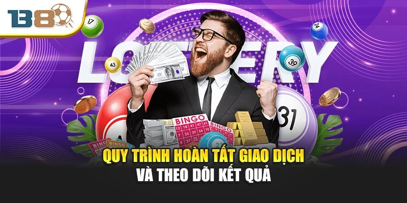 Dàn Đề 10 Số – Bí Quyết Chọn Số Thông Minh Cùng B8 3 Quy trình hoàn tất giao dịch và theo dõi kết quả